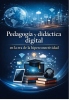 PEDAGOGÍA Y DIDÁCTICA DIGITAL  EN LA ERA DE LA HIPERCONECTIVIDAD